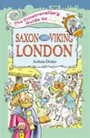 Guide du voyageur dans le Londres saxon - Timetravellers Guide to Saxon London