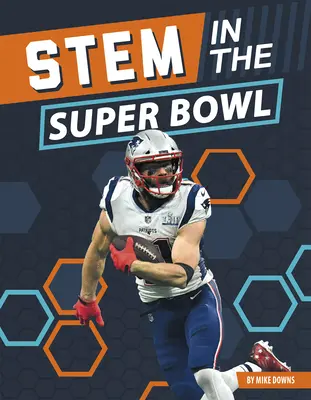 La tige au Super Bowl - Stem in the Super Bowl