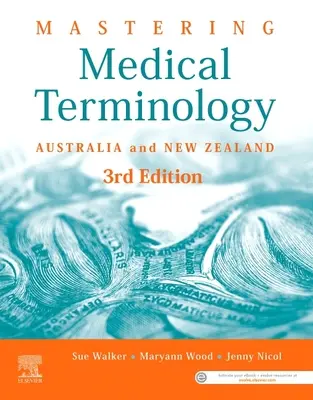 Maîtriser la terminologie médicale - Australie et Nouvelle-Zélande - Mastering Medical Terminology - Australia and New Zealand