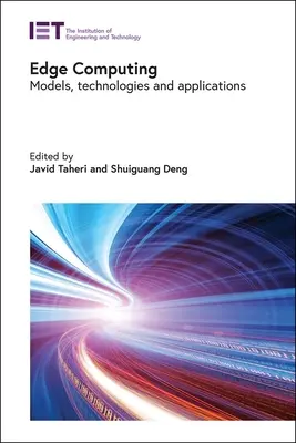 Edge Computing : Modèles, technologies et applications - Edge Computing: Models, Technologies and Applications