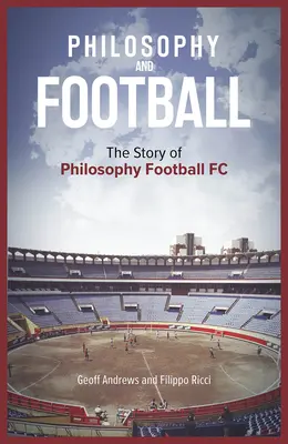 Philosophie et football : L'histoire du Pffc - Philosophy and Football: The Pffc Story