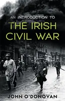 Introduction à la guerre civile irlandaise - An Introduction to the Irish Civil War