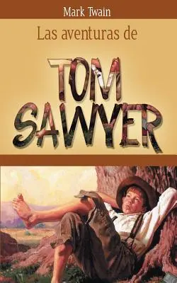 Les Aventures de Tom Sawyer - Las Aventuras de Tom Sawyer