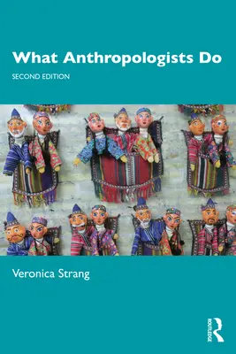 Ce que font les anthropologues - What Anthropologists Do