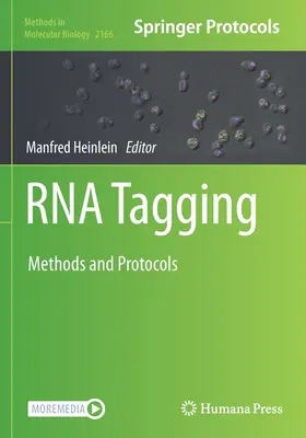 Marquage de l'ARN : Méthodes et protocoles - RNA Tagging: Methods and Protocols