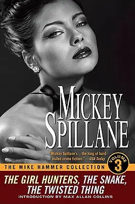 La collection Mike Hammer, volume III - The Mike Hammer Collection, Volume III