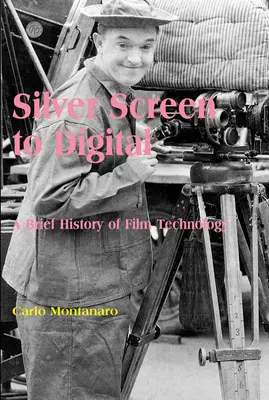 De l'écran d'argent au numérique : Une brève histoire de la technologie cinématographique - Silver Screen to Digital: A Brief History of Film Technology