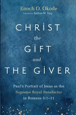 Le Christ, le don et le donneur - Christ the Gift and the Giver