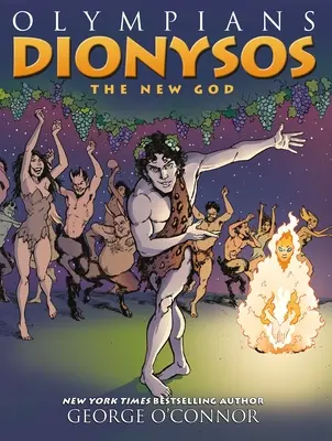 Olympiens : Dionysos : Le nouveau dieu - Olympians: Dionysos: The New God