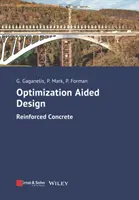 Conception assistée par optimisation : Béton armé - Optimization Aided Design: Reinforced Concrete