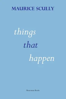 Les choses qui arrivent - Things That Happen