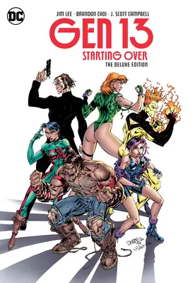 Gen 13 : L'édition de luxe du recommencement - Gen 13: Starting Over the Deluxe Edition