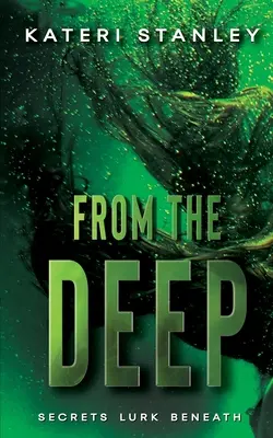 De la profondeur - From the Deep