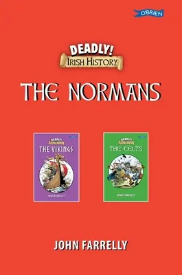 Mortel ! Histoire de l'Irlande - Les Normands - Deadly! Irish History - The Normans