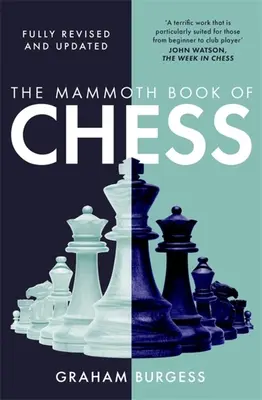 Le Mammouth Book of Chess - The Mammoth Book of Chess