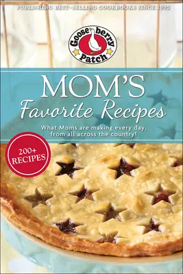 Recettes préférées de maman - Mom's Favorite Recipes