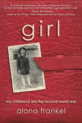 Fille : Mon enfance et la Seconde Guerre mondiale - Girl: My Childhood and the Second World War