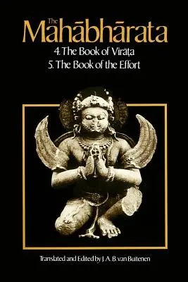 Le Mahabharata, Volume 3 : Livre 4 : Le livre du Virata ; Livre 5 : Le livre de l'effort - The Mahabharata, Volume 3: Book 4: The Book of the Virata; Book 5: The Book of the Effort