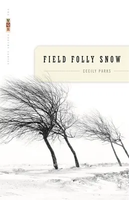 La neige en folie - Field Folly Snow