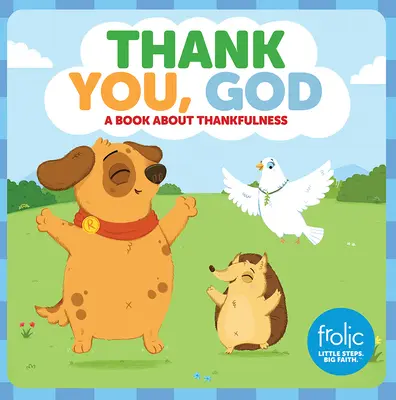 Merci, Dieu : Un livre sur la reconnaissance - Thank You, God: A Book about Thankfulness