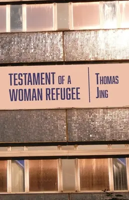 Testament d'une femme réfugiée - Testament of a Woman Refugee