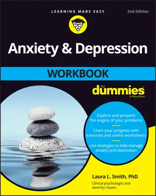 Anxiety and Depression Workbook pour les Nuls - Anxiety and Depression Workbook for Dummies