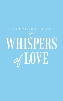 Chuchotements d'amour - Whispers of Love