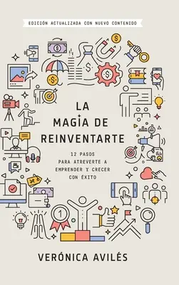 La magie de la réinvention - La magia de reinventarte