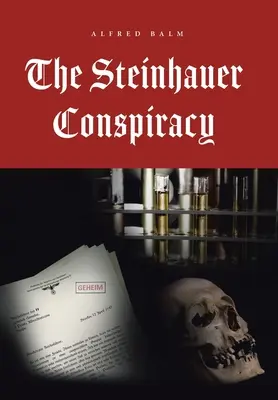 La conspiration Steinhauer - The Steinhauer Conspiracy