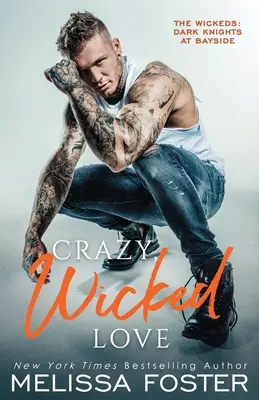 L'amour fou et méchant - Crazy, Wicked Love