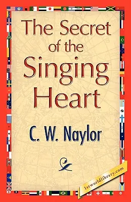 Le secret du cœur qui chante - The Secret of the Singing Heart