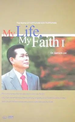 Ma vie, ma foi Ⅰ - My Life, My Faith Ⅰ
