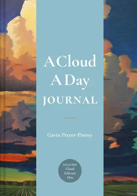 Journal d'un nuage par jour : Comprend un disque de sélection des nuages - A Cloud a Day Journal: Includes Cloud Selector Disc