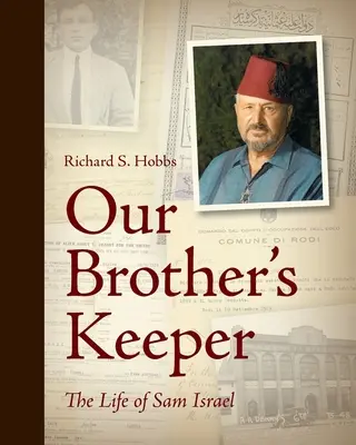 Le gardien de notre frère : La vie de Sam Israel - Our Brother's Keeper: The Life of Sam Israel