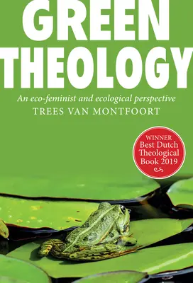 Théologie verte : Une perspective éco-féministe et œcuménique - Green Theology: An Eco-Feminist and Ecumenical Perspective