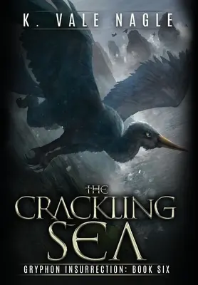 La mer crépitante - The Crackling Sea