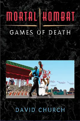 Mortal Kombat : Les jeux de la mort - Mortal Kombat: Games of Death