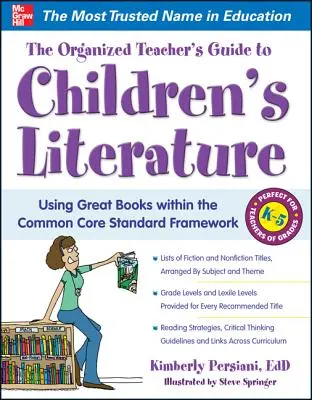 Le guide de l'enseignant organisé sur la littérature pour enfants - The Organized Teacher's Guide to Children's Literature