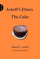 Les lois d'Ackoff : Le gâteau - Ackoff's F/laws: The Cake