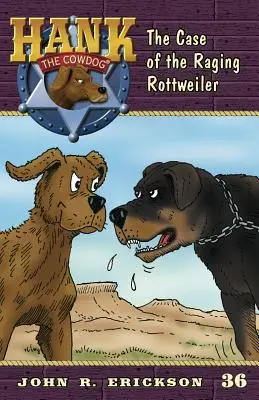 Le cas du rottweiler enragé - The Case of the Raging Rottweiler