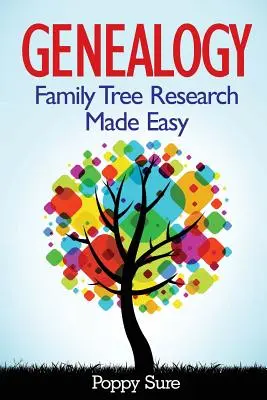 Généalogie - La recherche d'arbres généalogiques en toute simplicité - Genealogy - Family Tree Research Made Easy