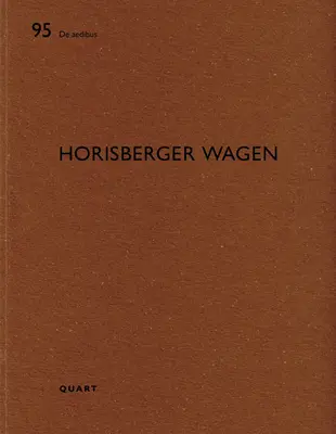 Horisberger Wagen : de Aedibus - Horisberger Wagen: de Aedibus