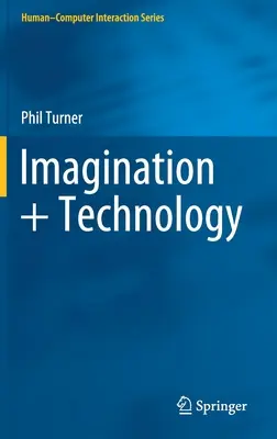 Imagination + Technologie - Imagination + Technology