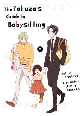 Le guide du baby-sitting des Yakuzas Vol. 2 - The Yakuza's Guide to Babysitting Vol. 2