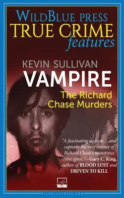 Vampire : Les meurtres de Richard Chase - Vampire: The Richard Chase Murders