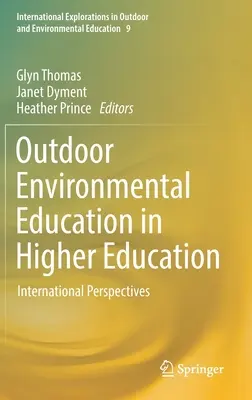 L'éducation environnementale en plein air dans l'enseignement supérieur : Perspectives internationales - Outdoor Environmental Education in Higher Education: International Perspectives