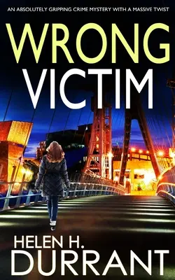 WRONG VICTIM (MAUVAISE VICTIME) Un thriller policier absolument captivant et plein de rebondissements. - WRONG VICTIM an absolutely gripping crime mystery with a massive twist