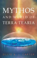 Mythes et monde de Terra Tearia - Mythos & World of Terra Tearia