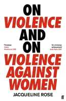 Sur la violence et sur la violence à l'égard des femmes - On Violence and On Violence Against Women