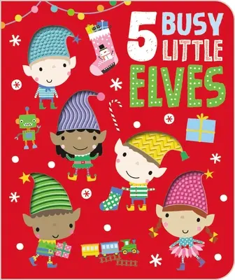 Cinq petits lutins très occupés - Five Busy Little Elves